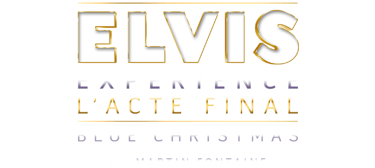 Elvis Experience avec Martin Fontaine